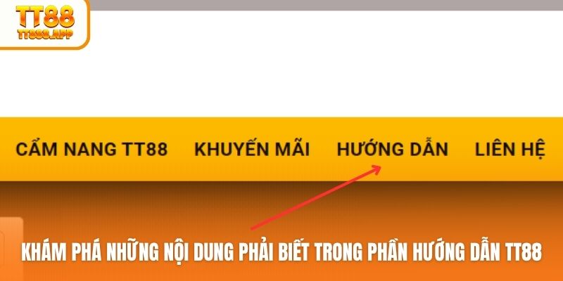 Khám phá những nội dung phải biết trong phần hướng dẫn TT88